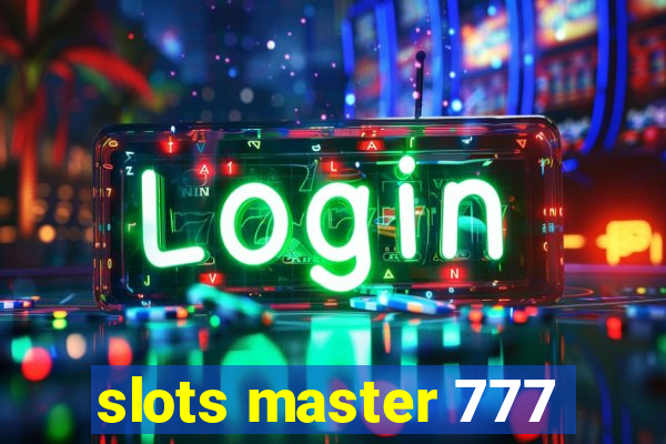 slots master 777