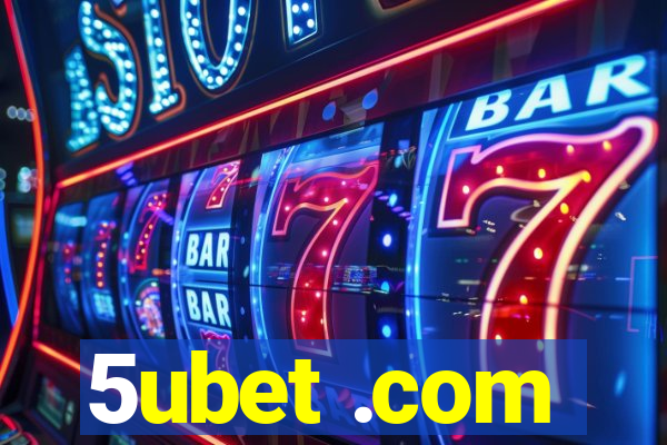 5ubet .com