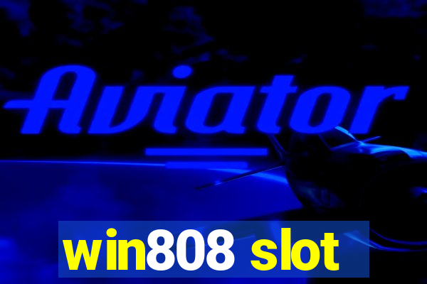 win808 slot