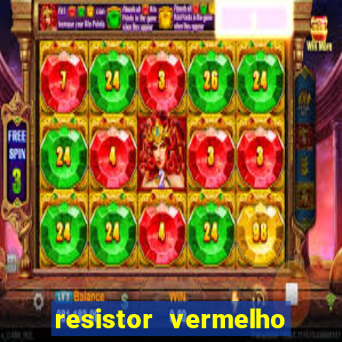 resistor vermelho vermelho marrom dourado