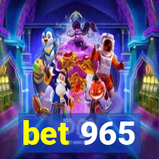 bet 965