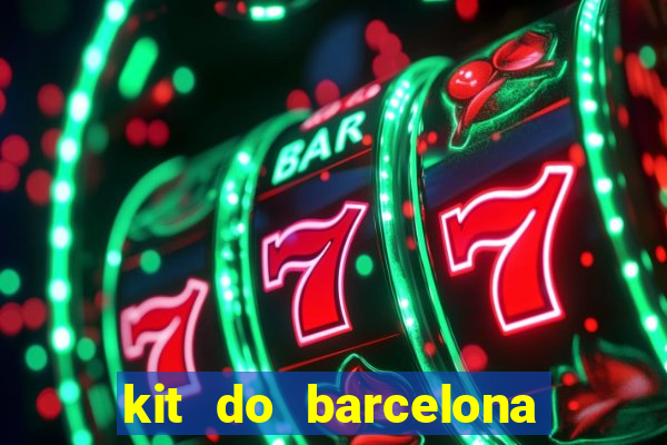 kit do barcelona dls 2017