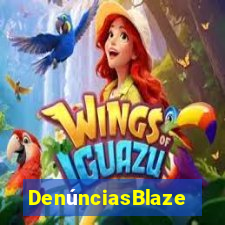 DenúnciasBlaze