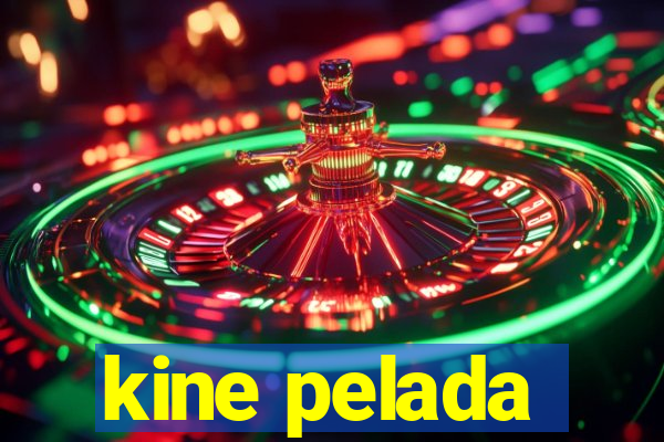 kine pelada