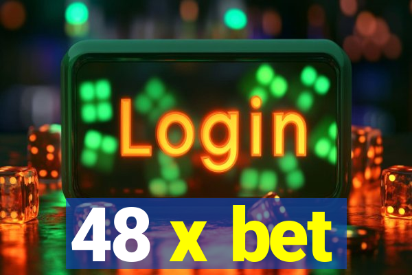 48 x bet