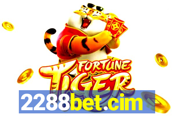 2288bet.cim