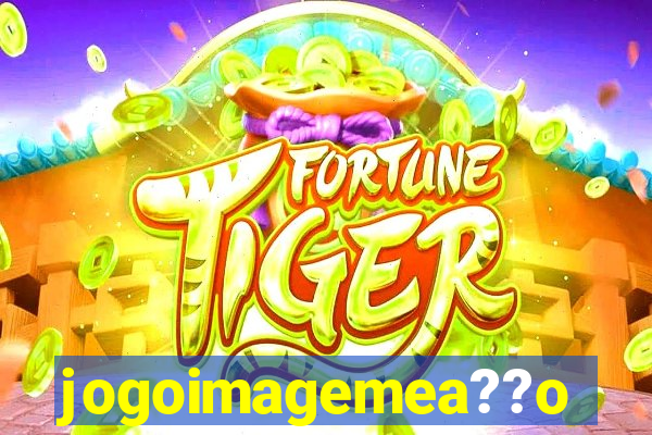 jogoimagemea??o