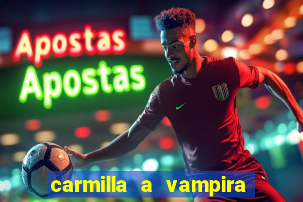 carmilla a vampira de karnstein pdf