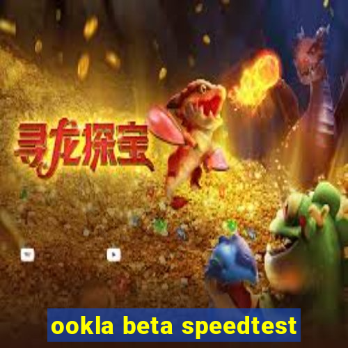 ookla beta speedtest