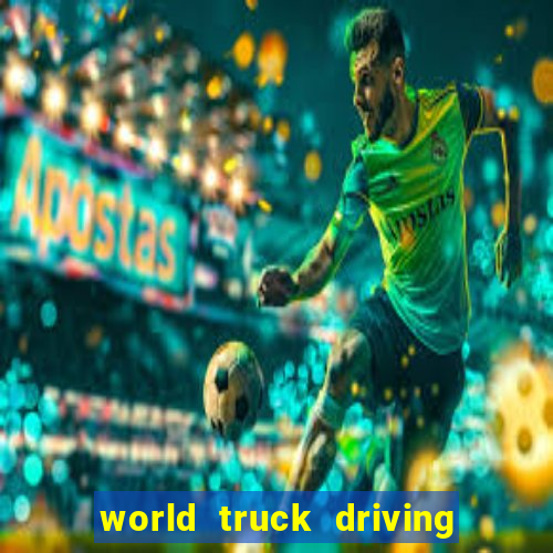 world truck driving simulator dinheiro infinito tudo desbloqueado 2024