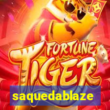 saquedablaze