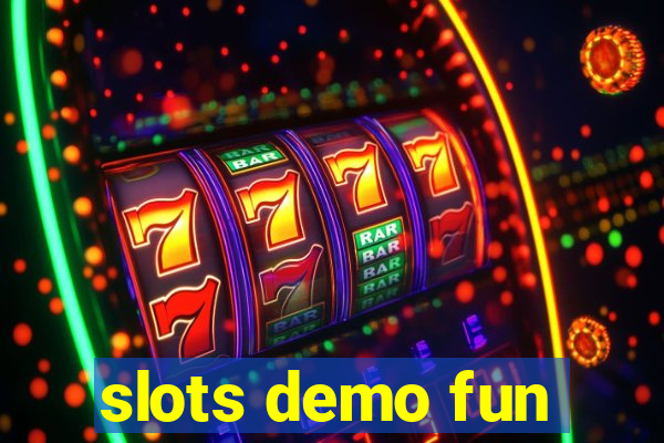 slots demo fun