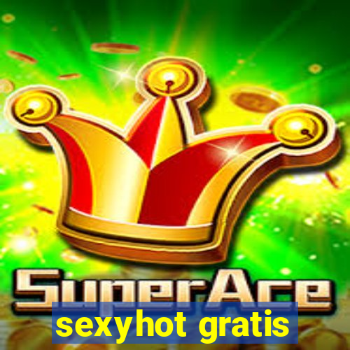 sexyhot gratis