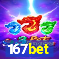 167bet