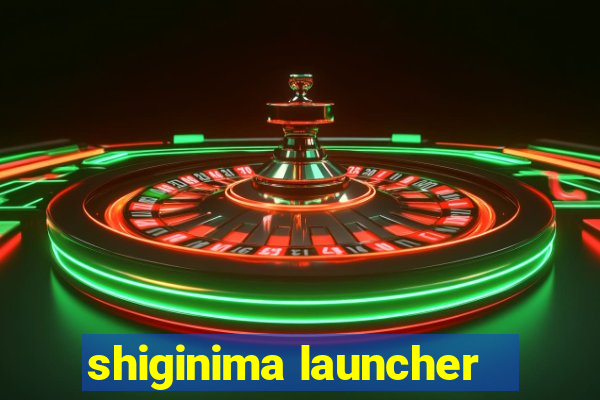 shiginima launcher