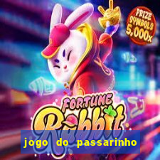 jogo do passarinho que da dinheiro