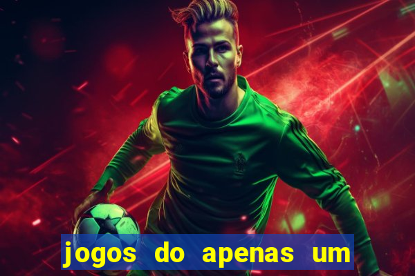 jogos do apenas um show pancadaria 2