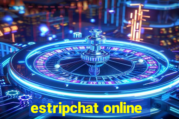 estripchat online