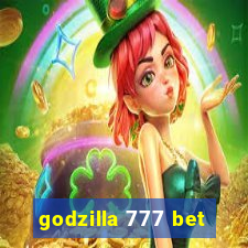 godzilla 777 bet