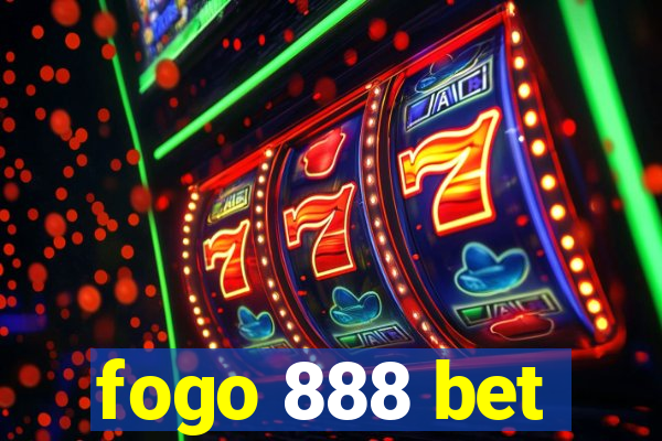 fogo 888 bet