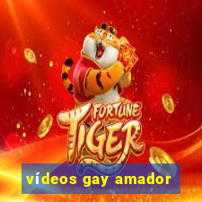 vídeos gay amador