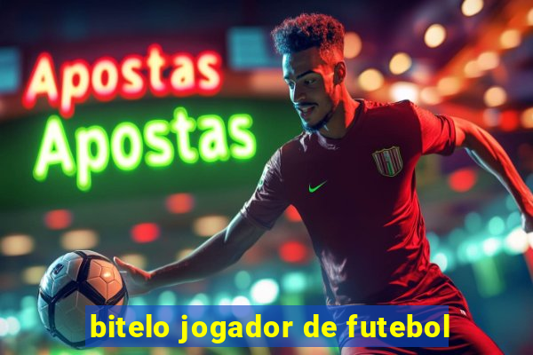 bitelo jogador de futebol