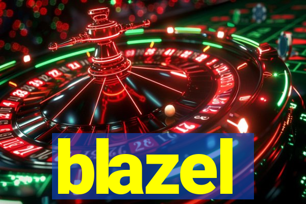 blazel