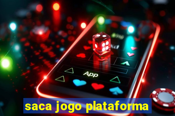 saca jogo plataforma