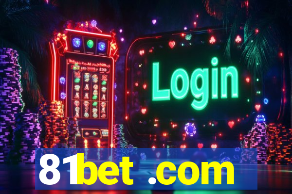 81bet .com