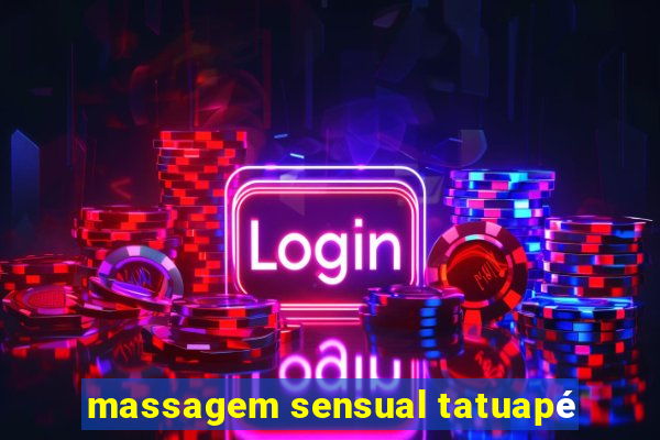 massagem sensual tatuapé