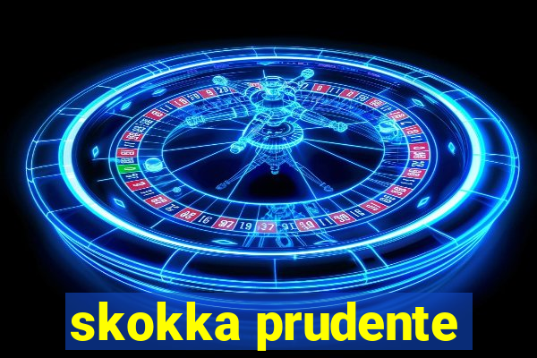 skokka prudente