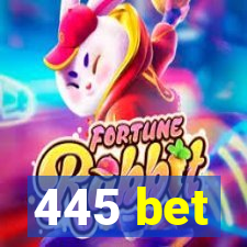 445 bet