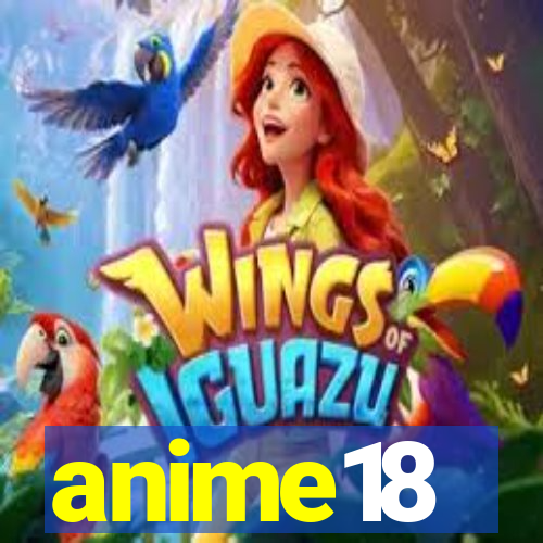 anime18