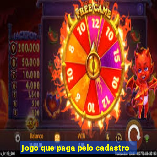 jogo que paga pelo cadastro