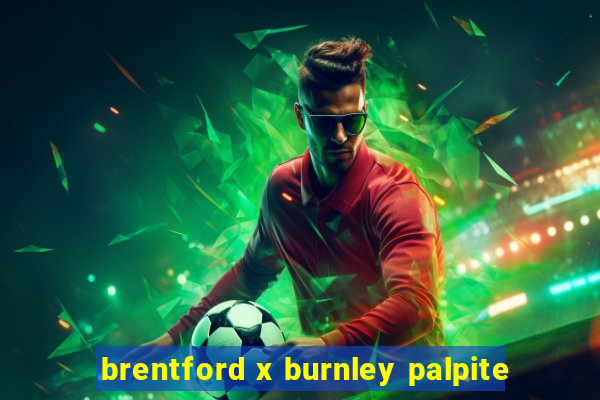 brentford x burnley palpite