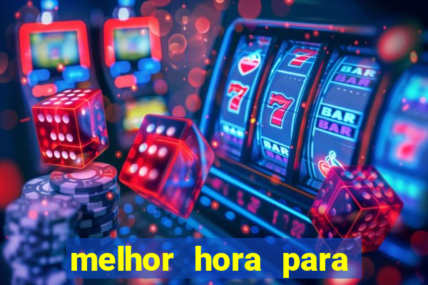 melhor hora para jogar fortune dragon