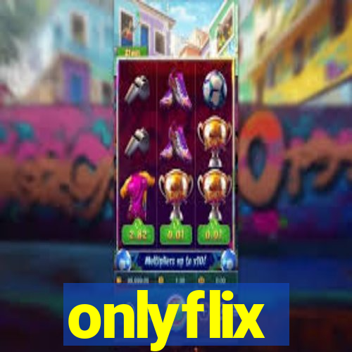 onlyflix