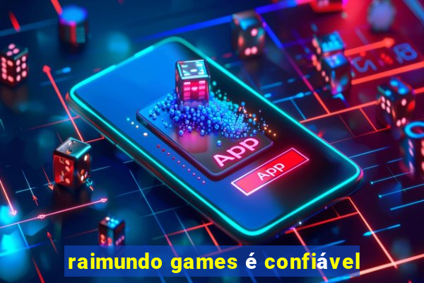 raimundo games é confiável