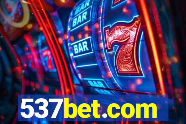 537bet.com