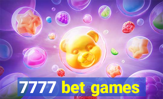 7777 bet games