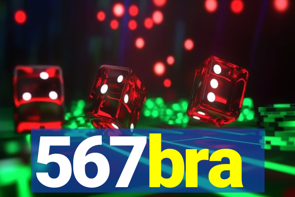 567bra