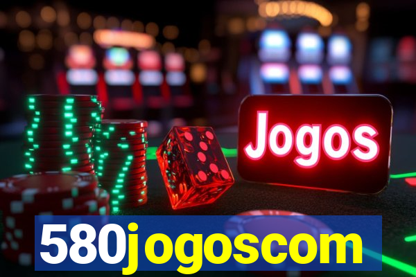 580jogoscom