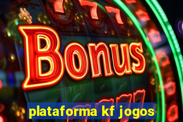 plataforma kf jogos