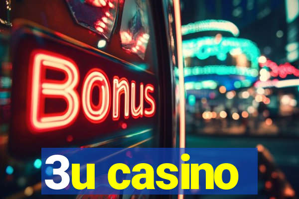 3u casino