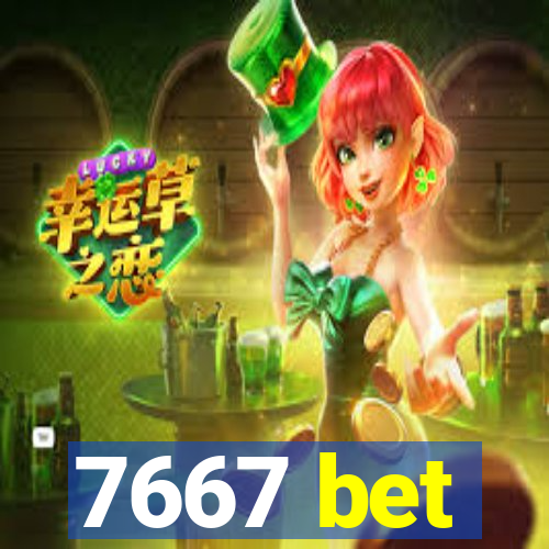 7667 bet