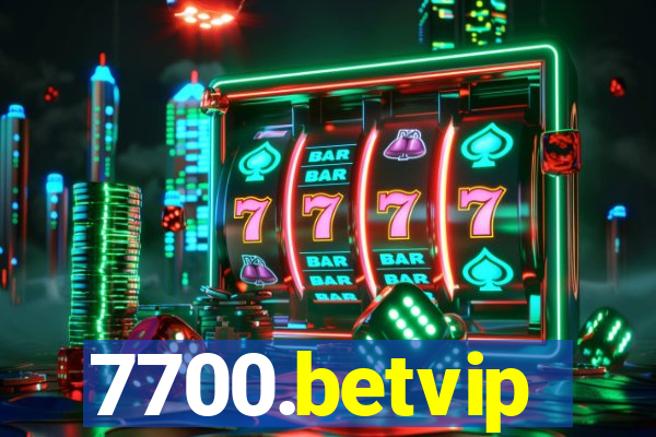 7700.betvip