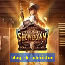 blog de cleriston silva serrinha bahia