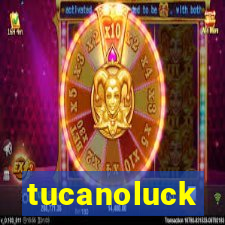 tucanoluck