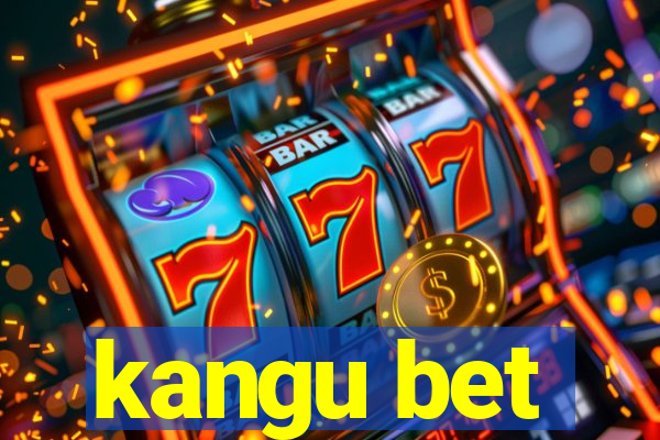 kangu bet