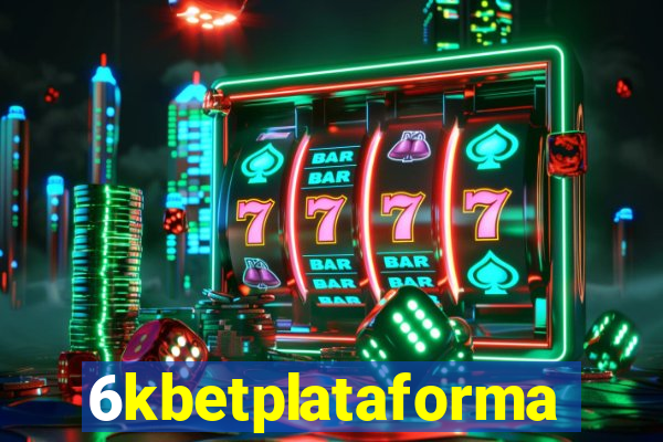 6kbetplataforma